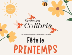 Lire la suite à propos de l’article Les Colibris fêtent le Printemps !